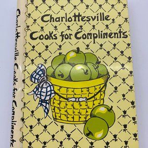 Charlottesville Cooks For Compliments Cookbook